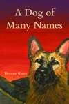 Release Blitz: The Dog of Many Names by Douglas Green